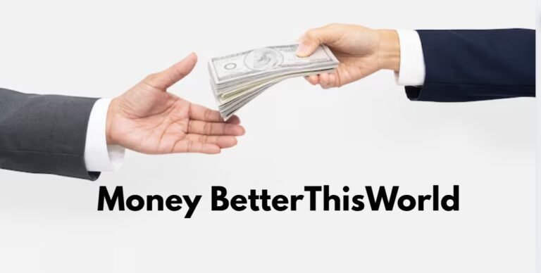 Money BetterThisWorld